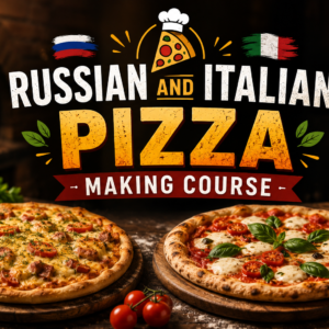 Italian & Russian Pizza Making Course